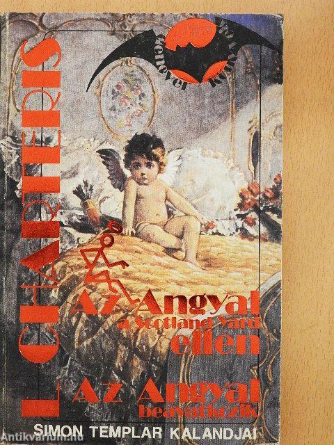 Az Angyal a Scotland Yard ellen/Az Angyal beavatkozik