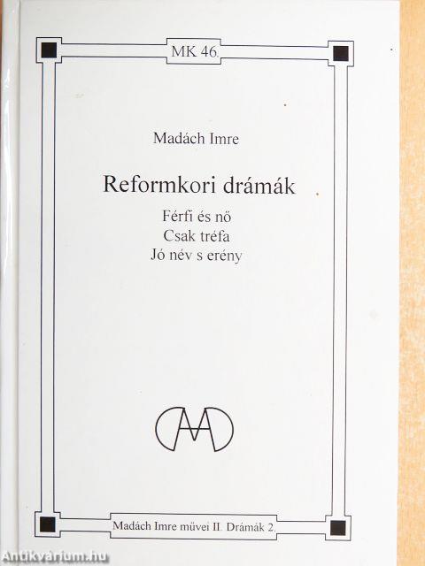 Reformkori drámák