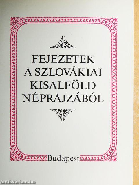 Fejezetek a szlovákiai Kisalföld néprajzából