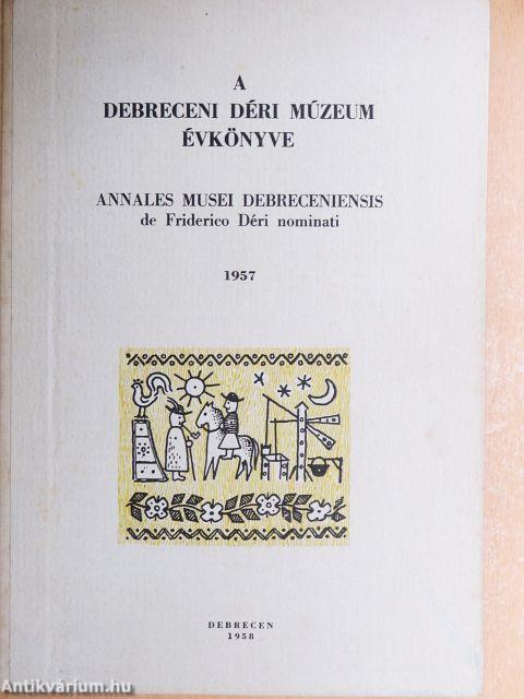 A Debreceni Déri Múzeum évkönyve 1957