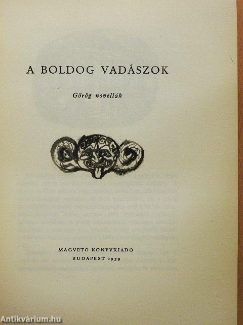 A boldog vadászok