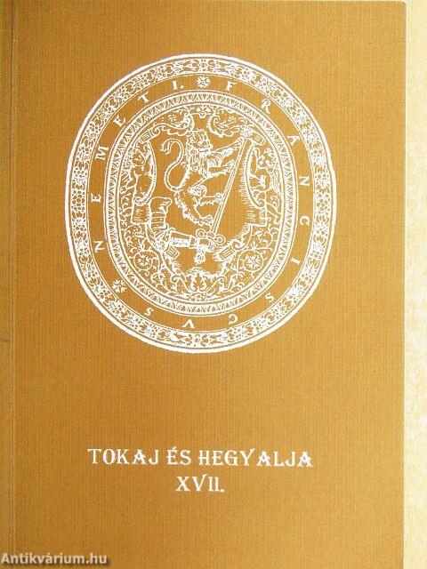 Tokaj és Hegyalja XVII.