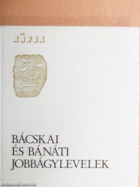 Bácskai és Bánáti jobbágylevelek