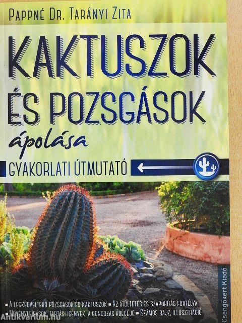 Kaktuszok és pozsgások ápolása
