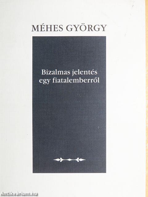 Bizalmas jelentés egy fiatalemberről