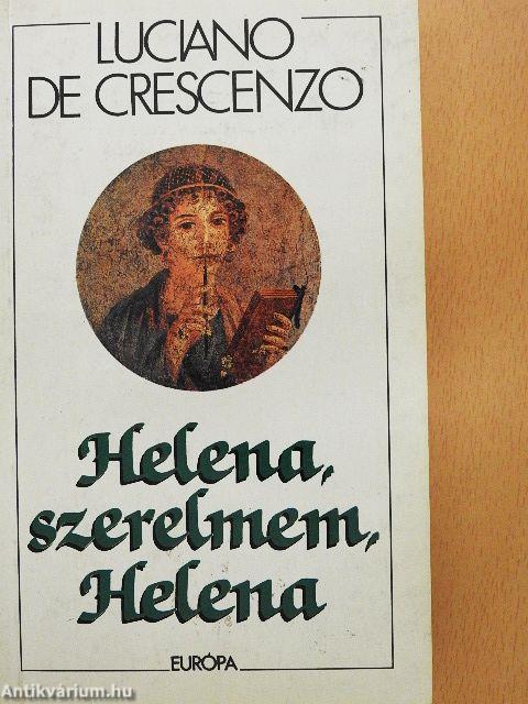 Helena, szerelmem, Helena