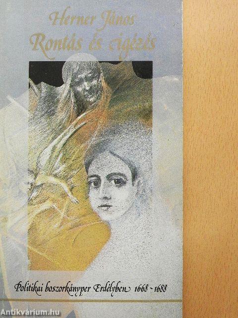 Rontás és igézés