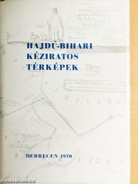 Hajdú-Bihari kéziratos térképek