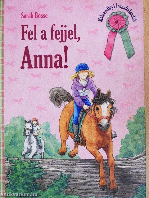 Fel a fejjel, Anna!