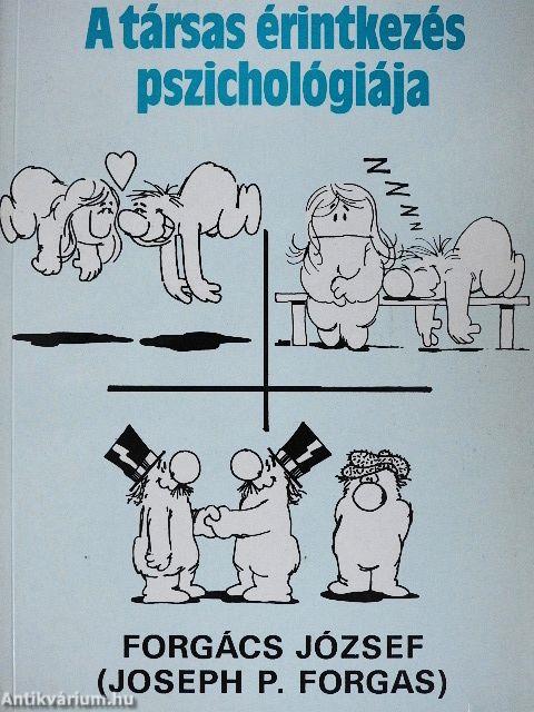 A társas érintkezés pszichológiája