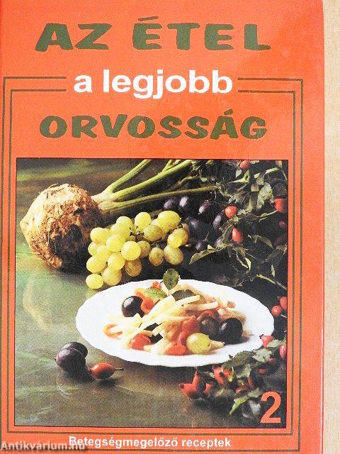 Az étel a legjobb orvosság 2.