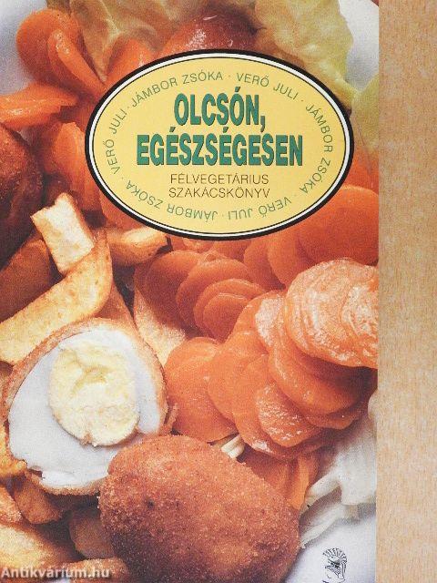 Olcsón, egészségesen