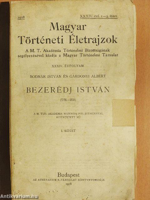 Bezerédj István I-II. (rossz állapotú)