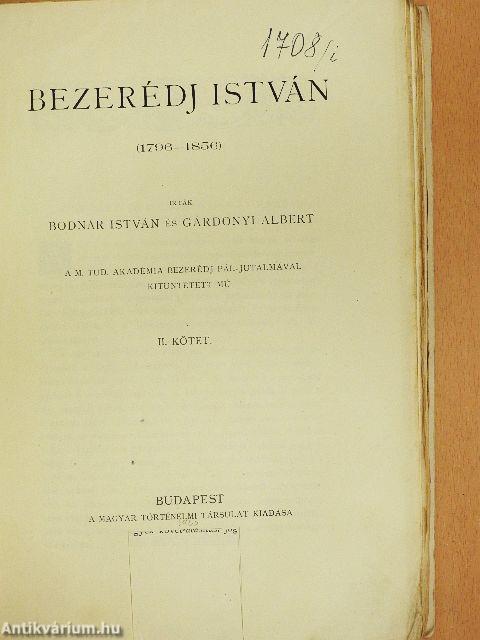 Bezerédj István I-II. (rossz állapotú)