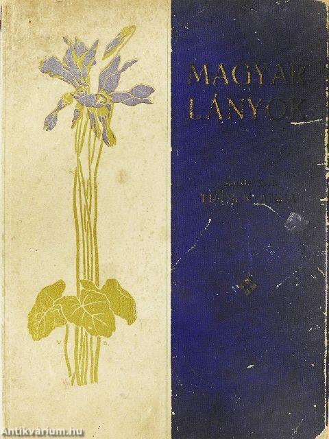 Magyar Lányok 1926. (nem teljes évfolyam) (rossz állapotú)