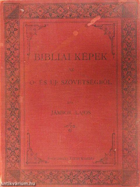 Bibliai képek az Ó- és Új-Szövetségből I-II. (rossz állapotú)