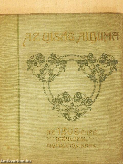 Az Ujság Albuma az 1906. évre (rossz állapotú)