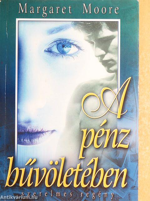 A pénz bűvöletében