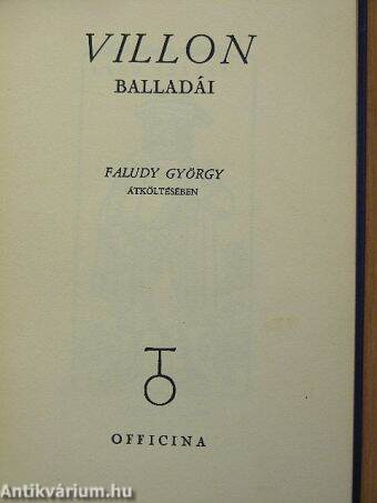 Villon balladái Faludy György átköltésében