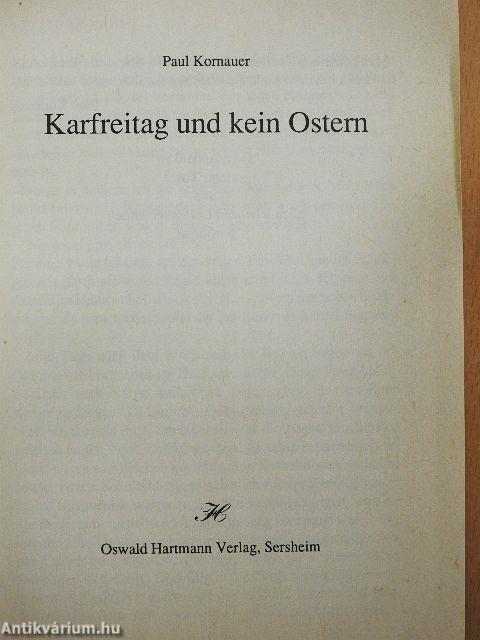 Karfreitag und kein Ostern