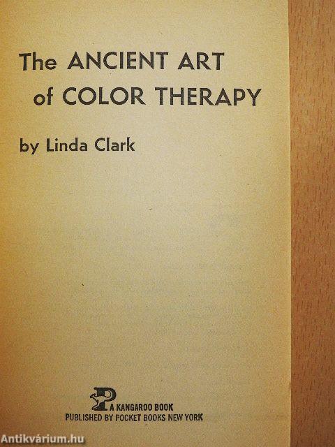 The Ancient Art of Color Therapy