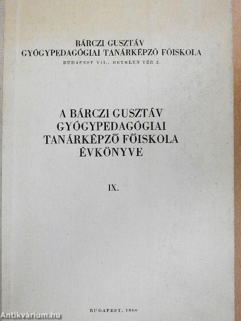 A Bárczi Gusztáv Gyógypedagógiai Tanárképző Főiskola évkönyve IX.