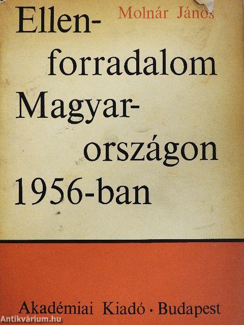Ellenforradalom Magyarországon 1956-ban