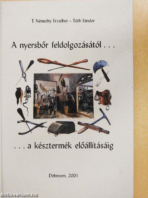 A nyersbőr feldolgozásától a késztermék előállításáig