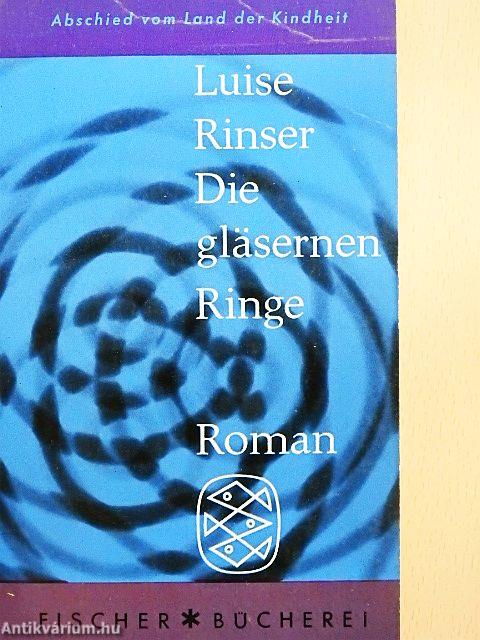Die gläsernen Ringe
