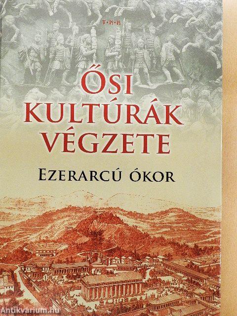 Ősi kultúrák végzete