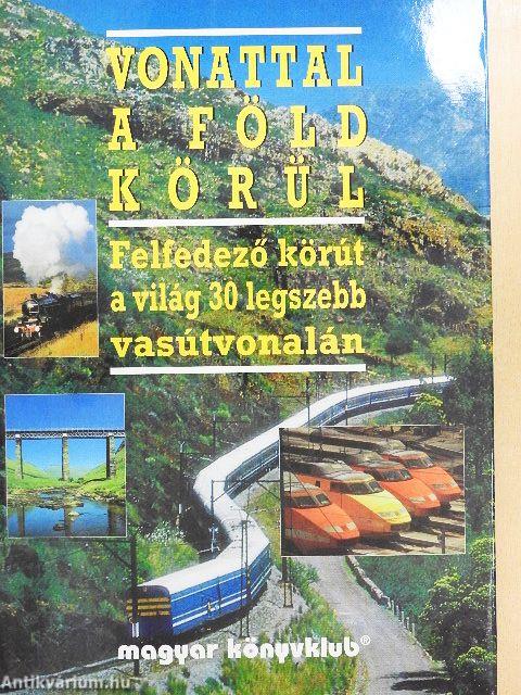 Vonattal a Föld körül