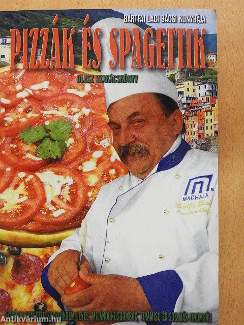 Pizzák és spagettik