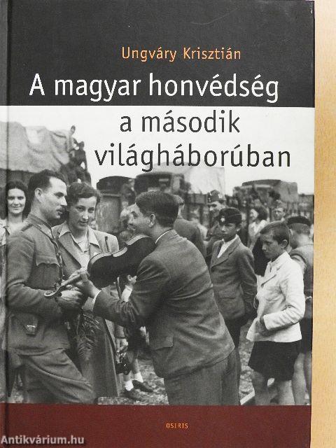 A magyar honvédség a második világháborúban