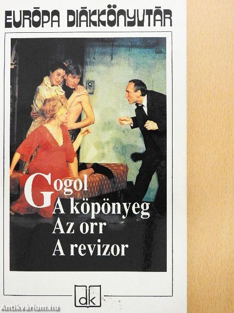 A köpönyeg/Az orr/A revizor