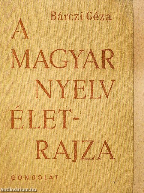 A magyar nyelv életrajza