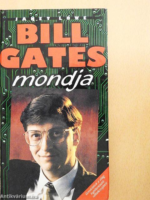Bill Gates mondja