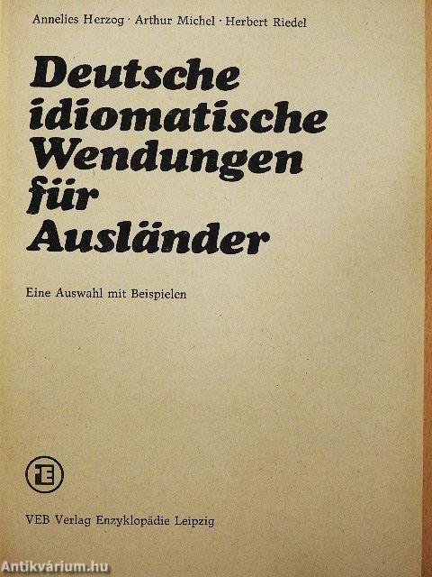 Deutsche idiomatische Wendungen für Ausländer