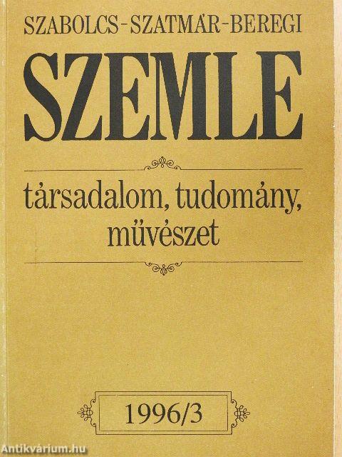 Szabolcs-Szatmár-Beregi Szemle 1996. augusztus