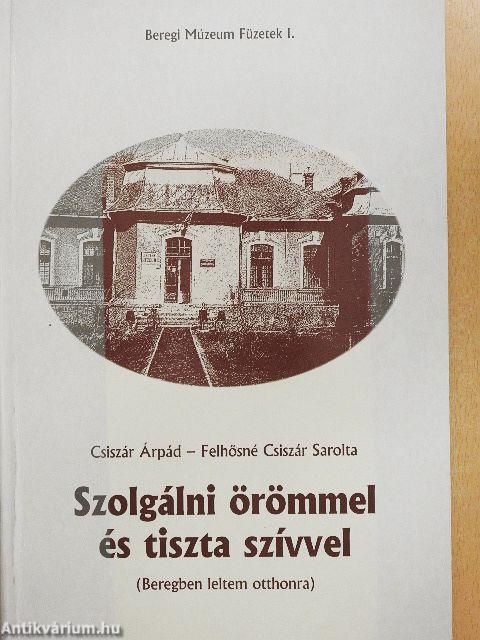 Szolgálni örömmel és tiszta szívvel