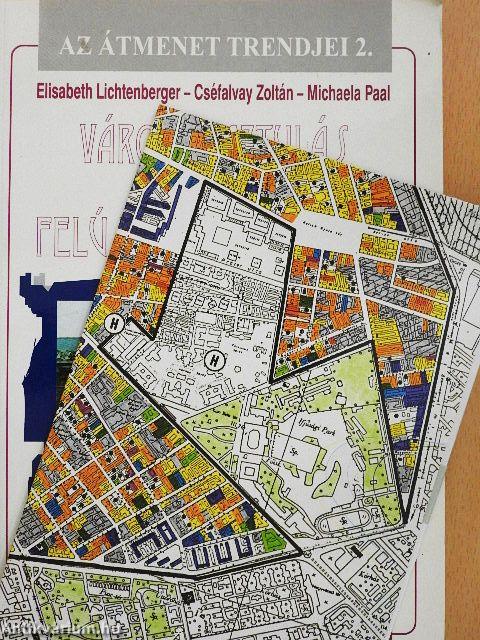 Várospusztulás és felújítás Budapesten