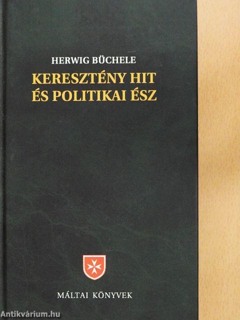 Keresztény hit és politikai ész