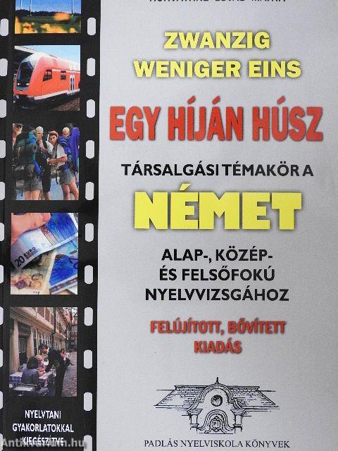 Egy híján húsz