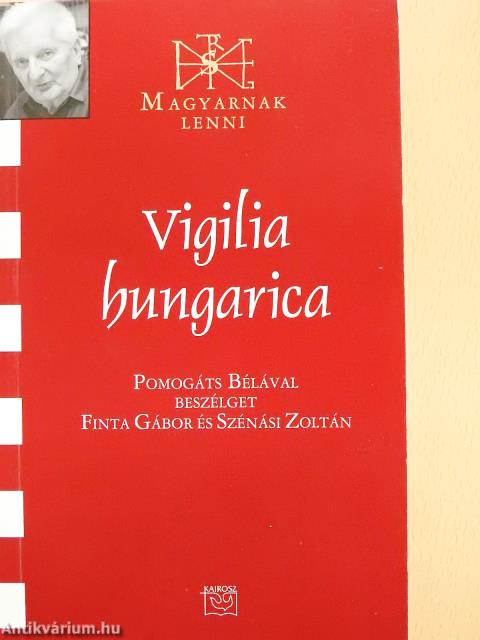 Vigilia hungarica (dedikált példány)