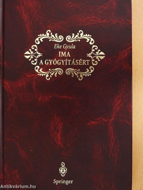 Ima a gyógyításért (dedikált példány)