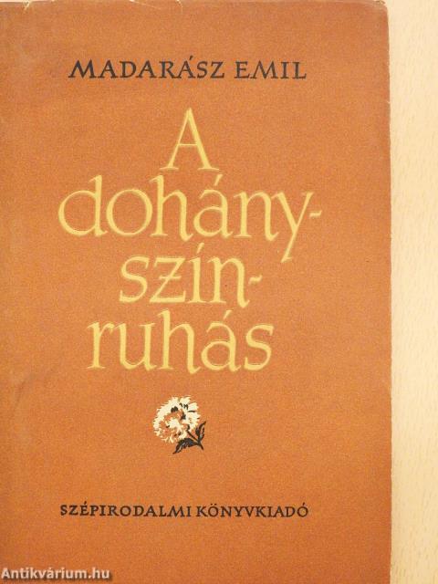 A dohányszínruhás (dedikált példány)