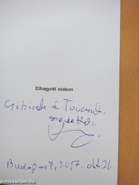 Elhagyott utakon (dedikált példány)