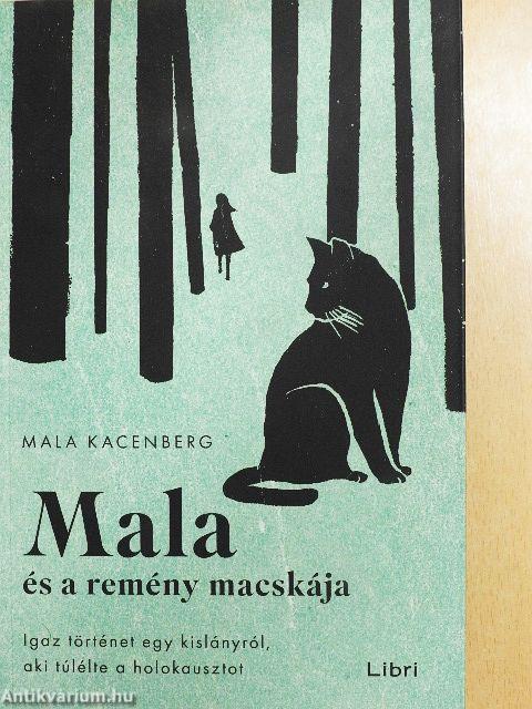 Mala és a remény macskája