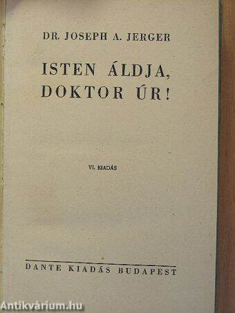 Isten áldja, doktor úr!