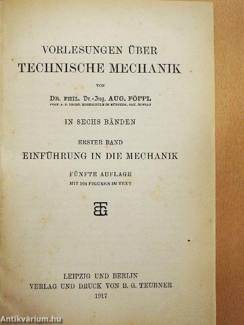 Vorlesungen über Technische Mechanik I.