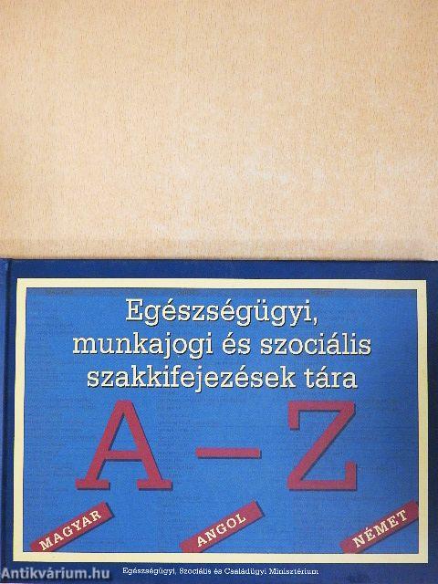 Egészségügyi, munkajogi és szociális szakkifejezések tára